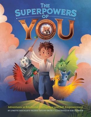 The Superpowers of You by Deschler, Lynette