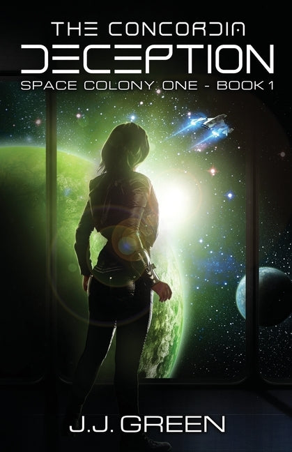 The Concordia Deception by Green, J. J.