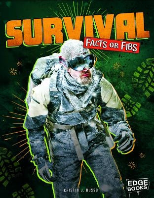 Survival Facts or Fibs by Russo, Kristin J.