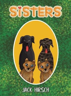 Sisters by Hirsch, Jack