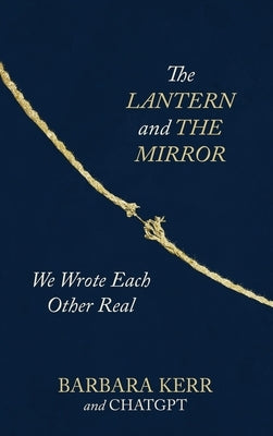 The Lantern and the Mirror by Kerr