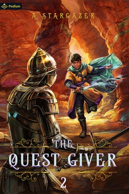 The Quest Giver 2: An Npc Litrpg Adventure by Stargazer, A.