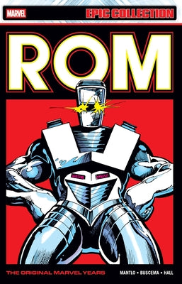 ROM Epic Collection: The Original Marvel Years Vol. 3 by Mantlo, Bill