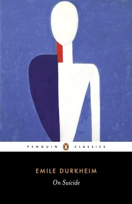 On Suicide by Durkheim, Émile