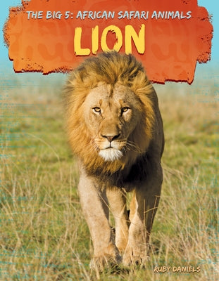 Lion by Daniels, Ruby