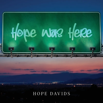 Hope Was Here by Davids, Hope