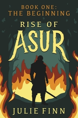 Rise of Asur by Finn, Julie
