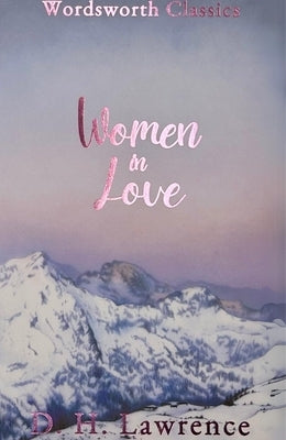 Women in Love by Lawrence, D. H.