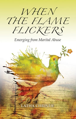 When the Flame Flickers by Christie, Latha