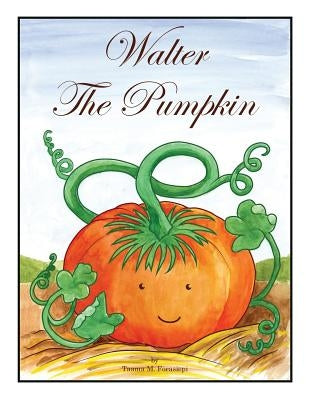 Walter The Pumpkin by Forasiepi, Taama Marti