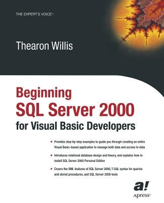 Beginning SQL Server 2000 for Visual Basic Developers by Willis, Thearon