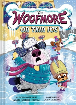 The Woofmore on Thin Ice (the Woofmore #3) by Gephart, Donna