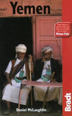 Yemen: The Bradt Travel Guide by McLaughlin, Daniel