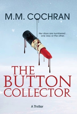 The Button Collector by Cochran, M. M.