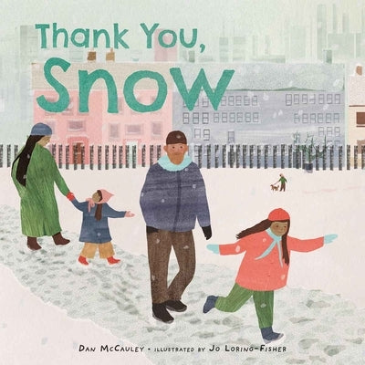 Thank You, Snow by McCauley, Dan