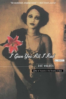 I Gave You All I Had by Valdés, Zoé