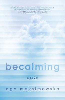 Becalming by Maksimowska, Aga