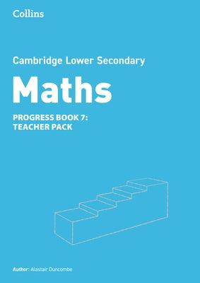 Lower Secondary Maths Progress Teacher's Guide: Stage 7 by Duncombe, Alastair