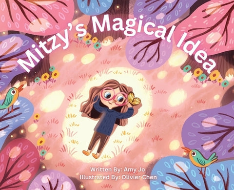 Mitzy's Magical Idea by Jo, Amy