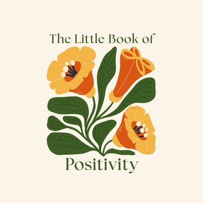 The Little Book of Positivity by Forster, Felicity
