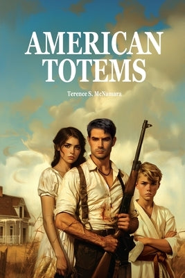 American Totems by McNamara, Terence S.