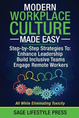 Modern Workplace Culture Made Easy by Press, Sage Lifestyle