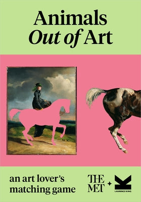 Animals Out of Art: An Art Lover's Matching Game by Metropolitan Museum of Art