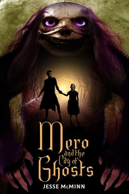 Mero and the City of Ghosts by McMinn, Jesse