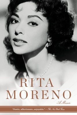 Rita Moreno: A Memoir by Moreno, Rita