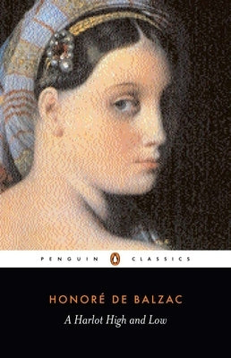 A Harlot High and Low by Balzac, Honor de