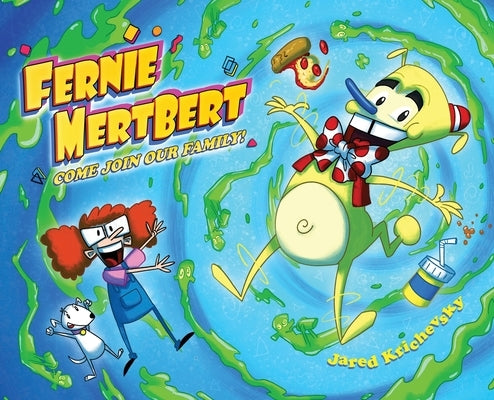Fernie MertBert, Come Join Our Family by Krichevsky, Jared M.