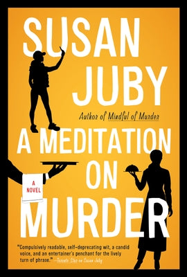 A Meditation on Murder by Juby, Susan
