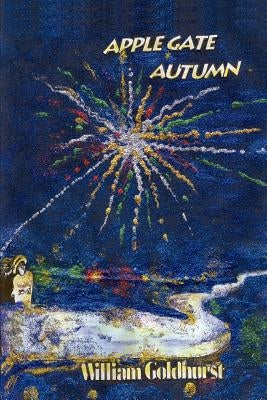 Applegate Autumn: A New Jersey Memoir by Goldhurst, William