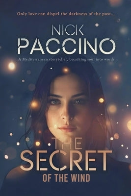 The Secret of the Wind by Paccino, Nick