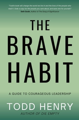 The Brave Habit by Henry, Todd