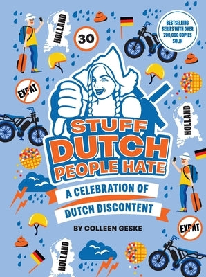 Stuff Dutch People Hate by Geske, Colleen