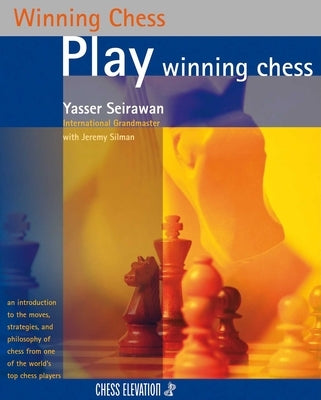 Play Winning Chess by Seirawan, Yasser