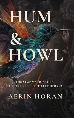Hum & Howl by Horan, Aerin