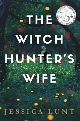 The Witch Hunter's Wife by Lunt, Jessica