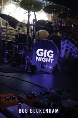 Gig Night by Beckenham, Bob
