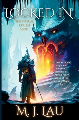 Locked In by Lau, M. J.