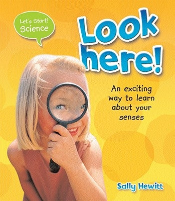 Look Here! by Hewitt, Sally