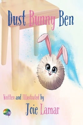 Dust Bunny Ben by Lamar, Joie
