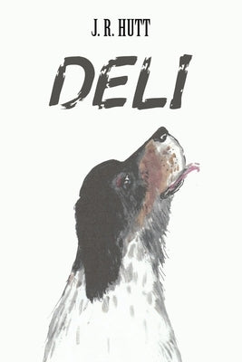 Deli by Hutt, J. R.