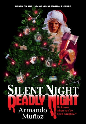 Silent Night, Deadly Night: The Official Novelization of the Original Movie by MuÃ±oz, Armando