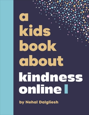 A Kids Book about Kindness Online by Dalgliesh, Nehal Alavi