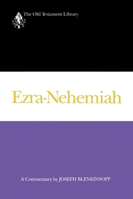 Ezra-Nehemiah (1988): A Commentary by Blenkinsopp, Joseph