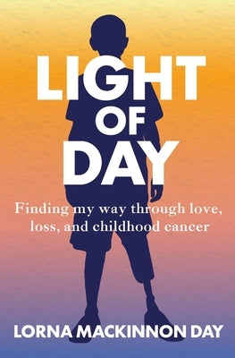 Light Of Day by Day, Lorna M.