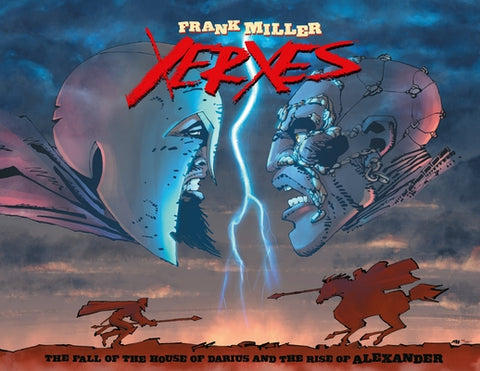 Xerxes: The Fall of the House of Darius and the Rise of Alexander by Miller, Frank