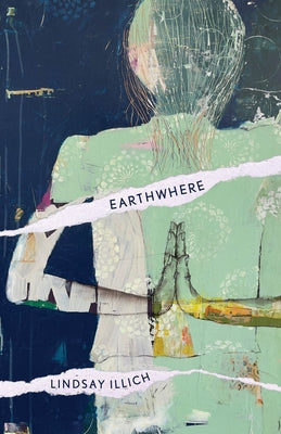 Earthwhere by Illich, Lindsay